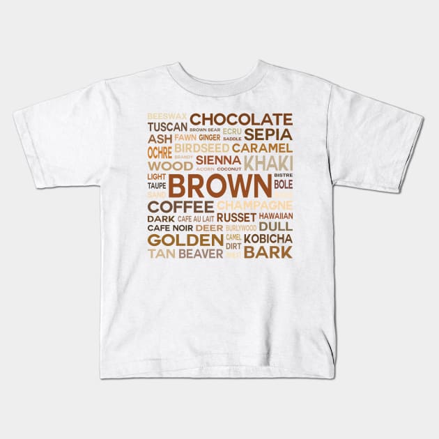 Word Cloud - Shades of Brown (White Background) Kids T-Shirt by inotyler
